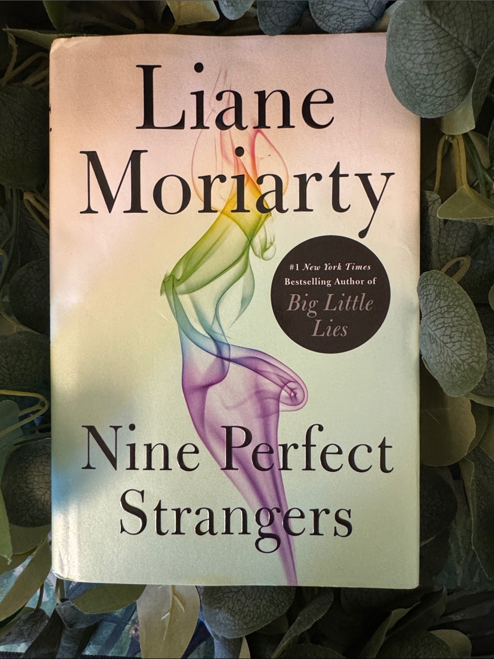 Nine Perfect Strangers by Liana Moriarty